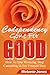Codependency: Codependency Gone For Good - How to Stop Worrying, Stop Controlling, and Put Yourself First ((Codependency, Codependent, Enabling) (Volume 1)