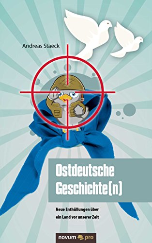 Ostdeutsche Geschichte(n): Neue Enthüllungen über ein Land vor unserer Zeit