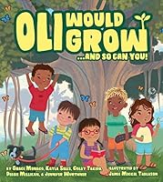Oli Would Grow 1732503079 Book Cover