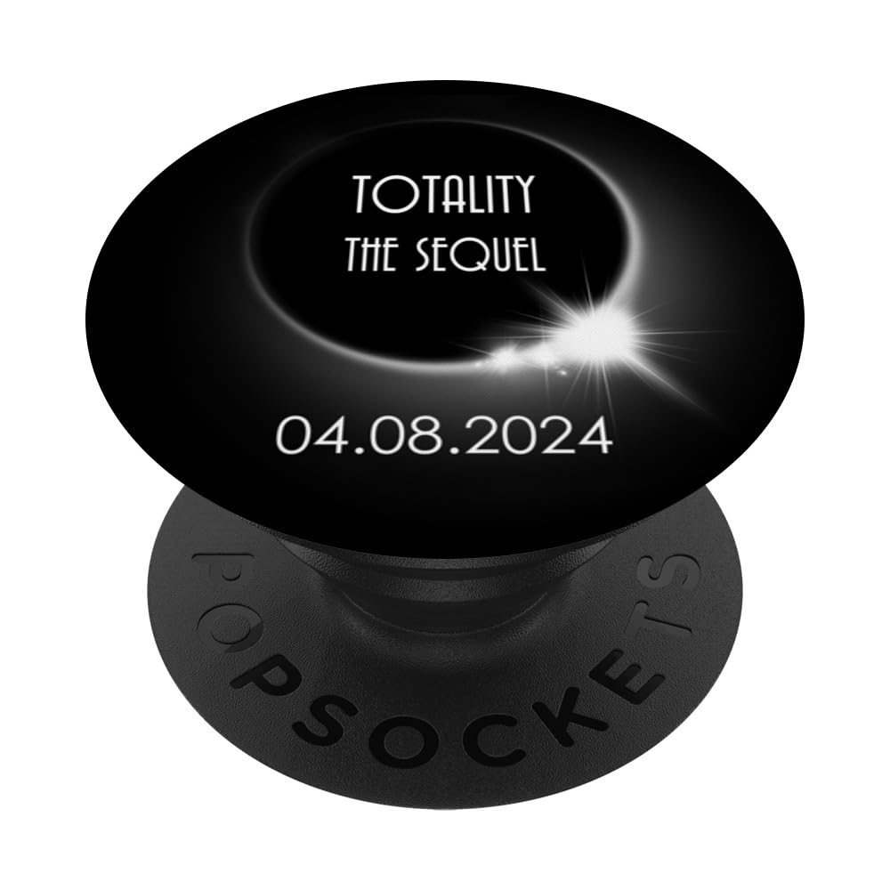Totality The Sequel 2024 Eclipse PopSockets Swappable PopGrip
