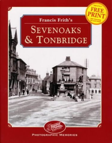 Francis Frith's Around Sevenoaks and Tonbridge (Francis Frith's ...