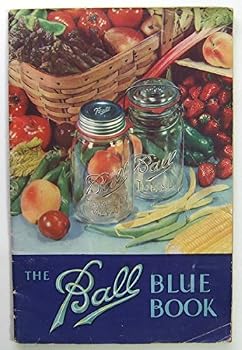 Paperback Ball Blue Book of Canning and Preserving Recipes Edition U. Book