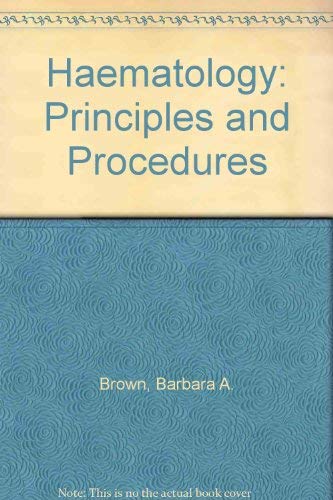 Hematology: Principles and procedures 0812105338 Book Cover