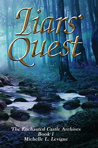 Liars' Quest (The Enchanted Castle Archives)