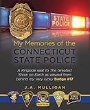 My Memories of the Connecticut State Police