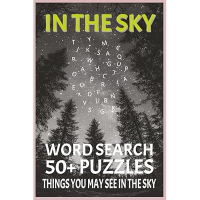 IN THE SKY: Word Search Puzzle Book