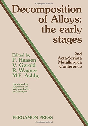 Buy Decomposition of Alloys: The Early Stages (Acta-Scripta Metallurgica Proceedings Series, 2) — BookShops.in