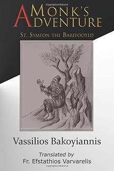 Paperback A Monk's Adventure: St. Symeon the Barefooted Book
