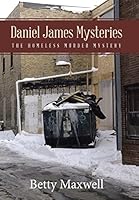 Daniel James Mysteries: The Homeless Murder Mystery 1512722006 Book Cover