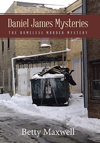 Daniel James Mysteries: The Homeless Murder Mys... 1512722006 Book Cover