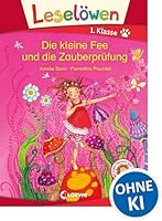 Leselöwen 1. Klasse: Die kleine Fee und die Zauberprüfung 3785585756 Book Cover
