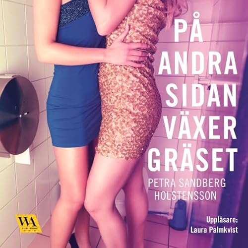 P&aring; andra sidan v&auml;xer gr&auml;set cover art