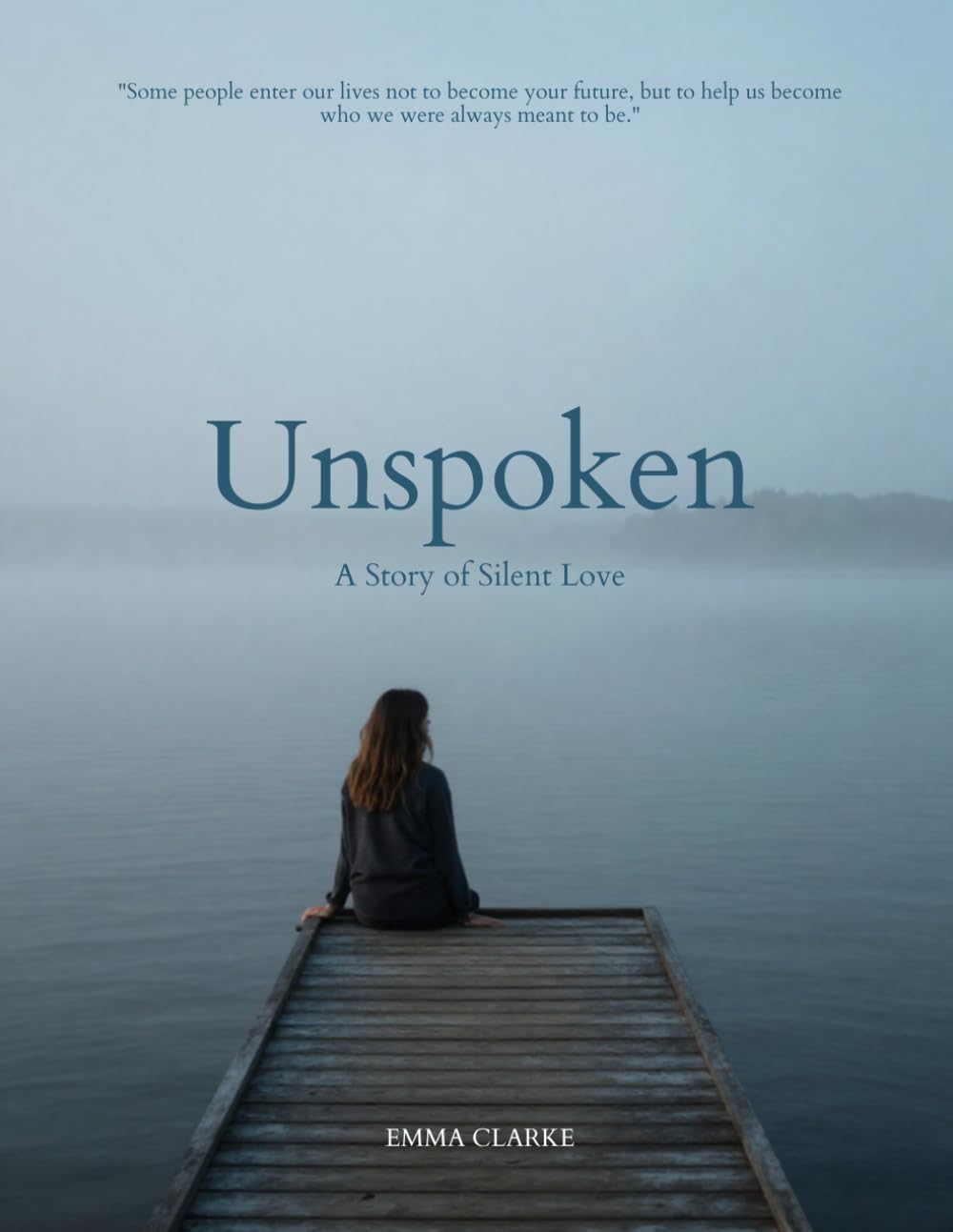 Unspoken: A Story of Silent Love