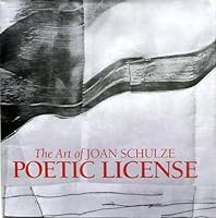 The Art of Joan Schulze: Poetic License 097441963X Book Cover