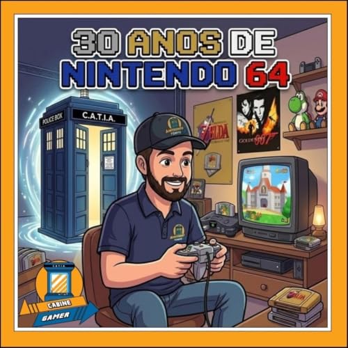 Cabine do Tempo 503 - 30 anos de Nintendo 64