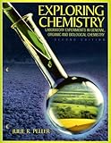 Exploring Chemistry Laboratory Experiments in General, Organic and Biological Chemistry