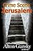Crime Scene Jerusalem