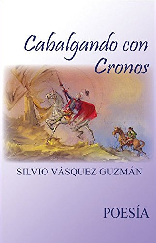  Cabalgando con Cronos (Spanish Edition)