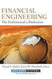 Financial Engineering: The Evolution of a Profession