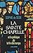 La Sainte-Chapelle et la politique de la fin des temps (French Edition)