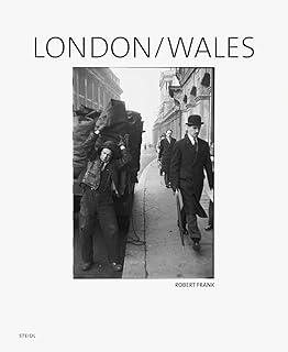 Robert Frank: London/Wales