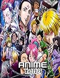  Anime Malbuch: Ausmalbuch für Kinder und Erwachsene, Anime und Manga Malbuch für Erwachsene und Kinder mit wunderbaren Anime-Charakteren japanischer