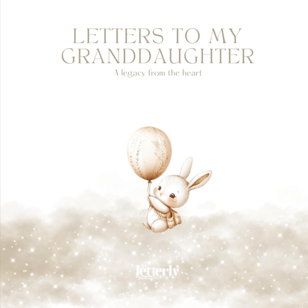 Letters to My Granddaughter-Baby: A Guided Keepsake Journal from Grandma and Grandpa to Baby Girl - Letterly Guided Journals