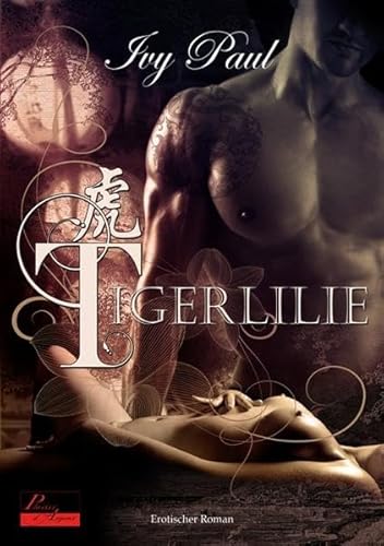 Tigerlilie: Erotischer Roman