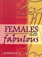 Females Are Fabulous B003PEJV3U Book Cover