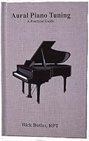 Aural Piano Tuning 1598720449 Book Cover