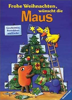 Hardcover Frohe Weihnachten, wünscht die Maus. Geschichten, Bastelideen und Lieder. [German] Book