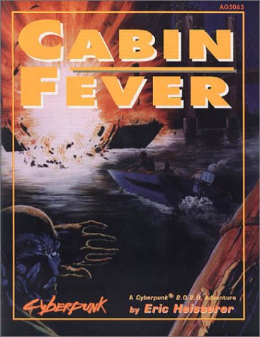 Cabin Fever (Cyberpunk)