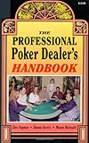 The Professional Poker Dealer's Handbook