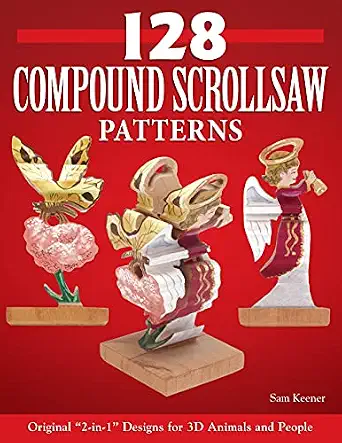 128 Compound Scroll Saw Patterns: 2-in-1 Designs for 3D Animals and People