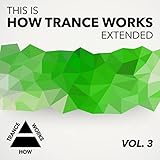 How Trance Works