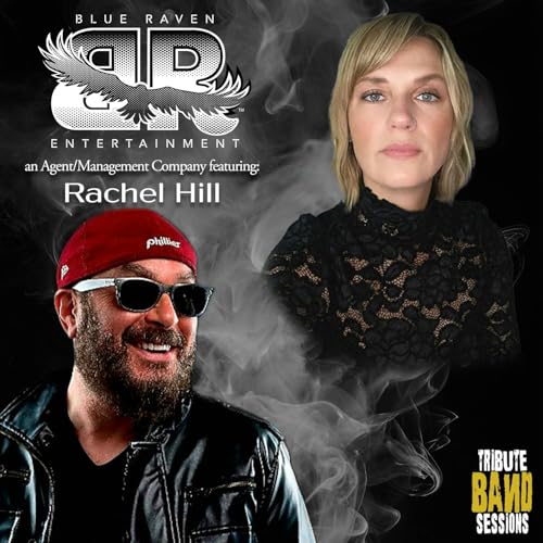 Beyond the Stage: Rachel Hill on Revolutionizing the Music & Tribute Band Industry | Ep 016
