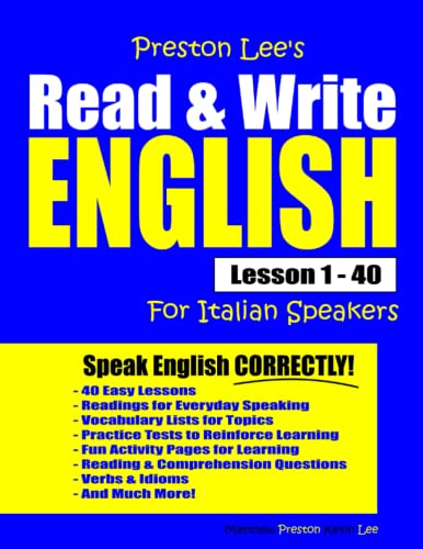 Preston Lee's Read & Write English Lesson 1 - 40 For Italian Speakers (Preston Lee's English For Italian Speakers)
