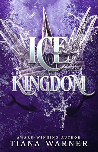 Ice Kingdom (Mermaids of Eriana Kwai Book 3)