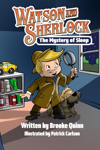 Watson & Sherlock: The Mystery Of Sleep: 1 (The Adventures Of Watson & Sherlock)