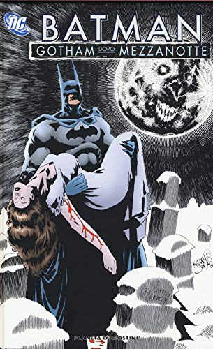  Gotham dopo mezzanotte. Batman