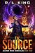 The Source: A Novel in the Alastair Stone Chronicles