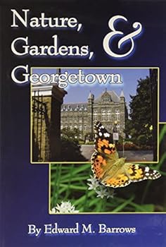 Paperback Nature, Gardens & Georgetown Book
