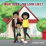 What Does Love Look Like?