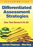 Differentiated Assessment Strategies: One Tool Doesn&sup2;t Fit All
