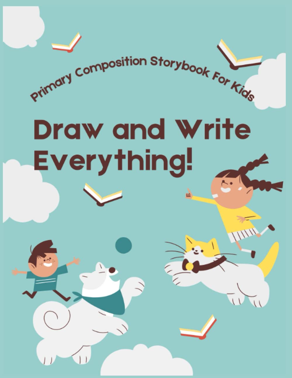 Primary Composition Storybook For Kids. Draw and Write Everything