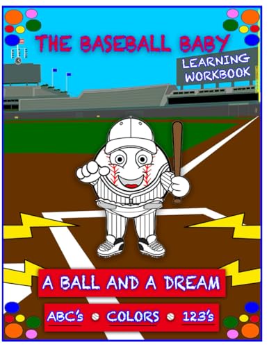 The Baseball Baby Early Education Workbook (The Basketball Baby and Friends Learning Workbooks)
