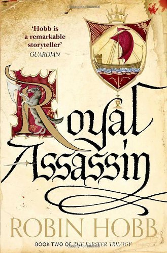 Royal Assassin (The Farseer Trilogy, Book 2) (Farseer Trilogy 2) by Hobb, Robin (2014) Paperback -  Harper Voyager