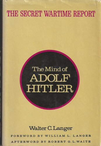 The Mind of Hitler; the Secret Wartime Report B001OI9M1A Book Cover