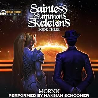 Saintess Summons Skeletons 3: A Holy Necromancy LitRPG Audiobook By Mornn cover art
