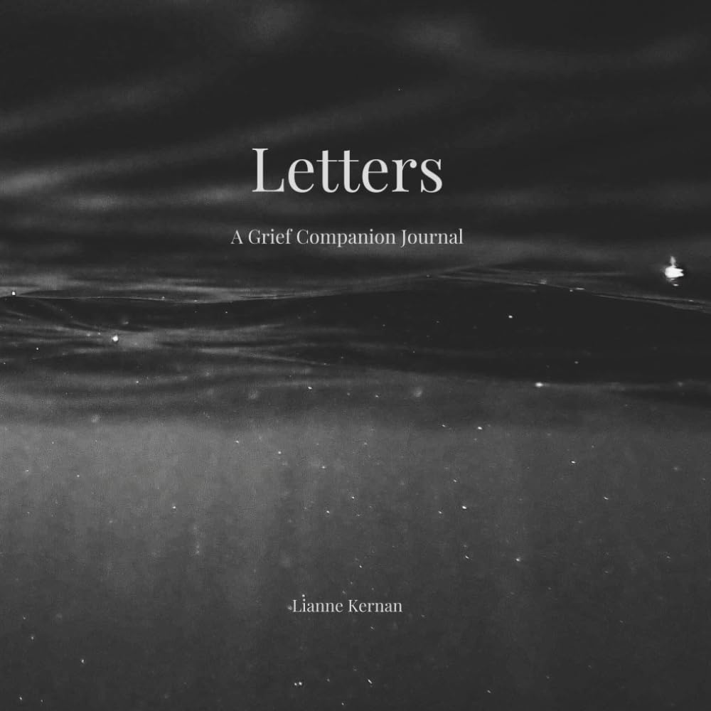 Letters: A Grief Companion Journal